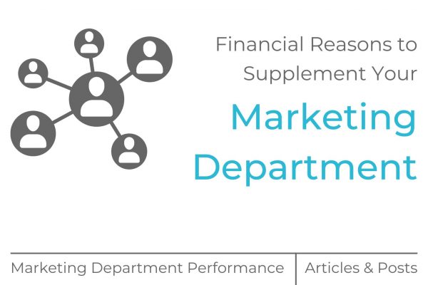 Financial Reasons to Supplement Your Marketing Department - MOCK, the agency