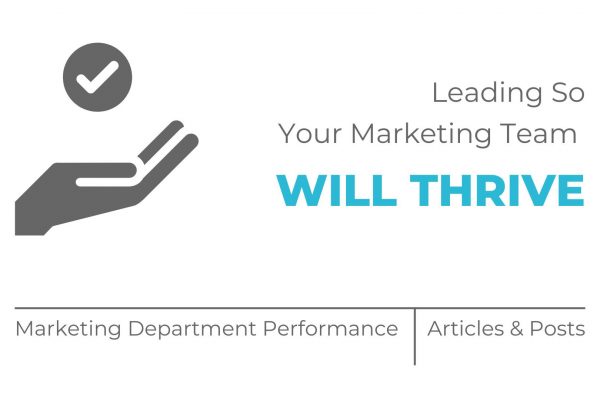 Leading So Your Marketing Team Will Thrive - a post by MOCK, the agency