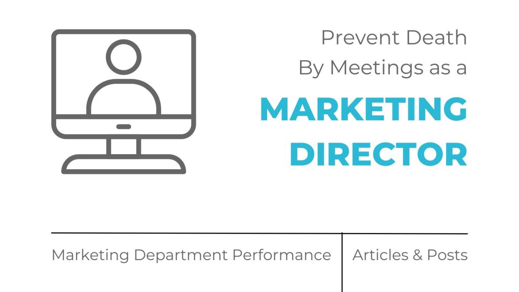 Prevent Death By Meetings as a Marketing Director - by MOCK, the agency