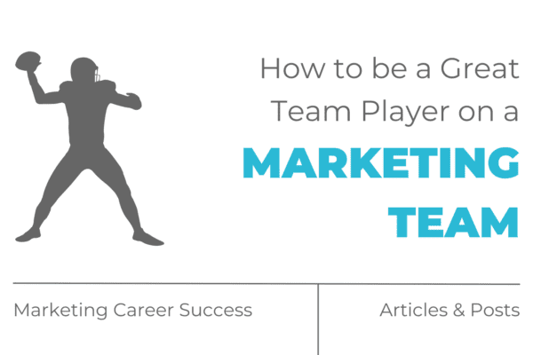 How to be a great team player on a marketing team