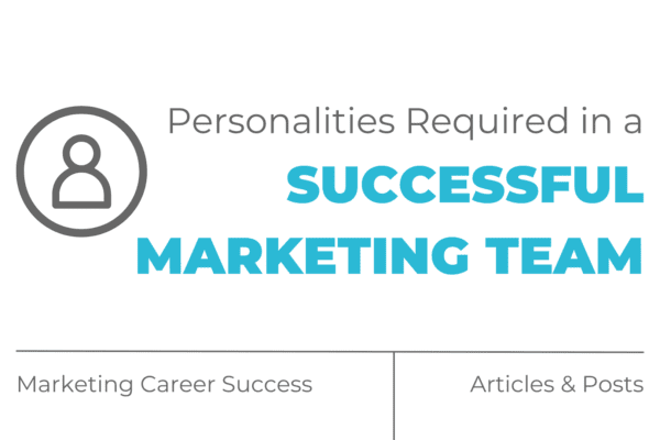 Personalities required in a successful marketing team