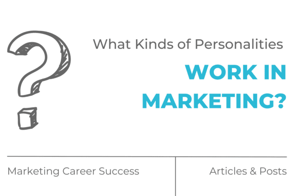 What kinds of personalities work in marketing