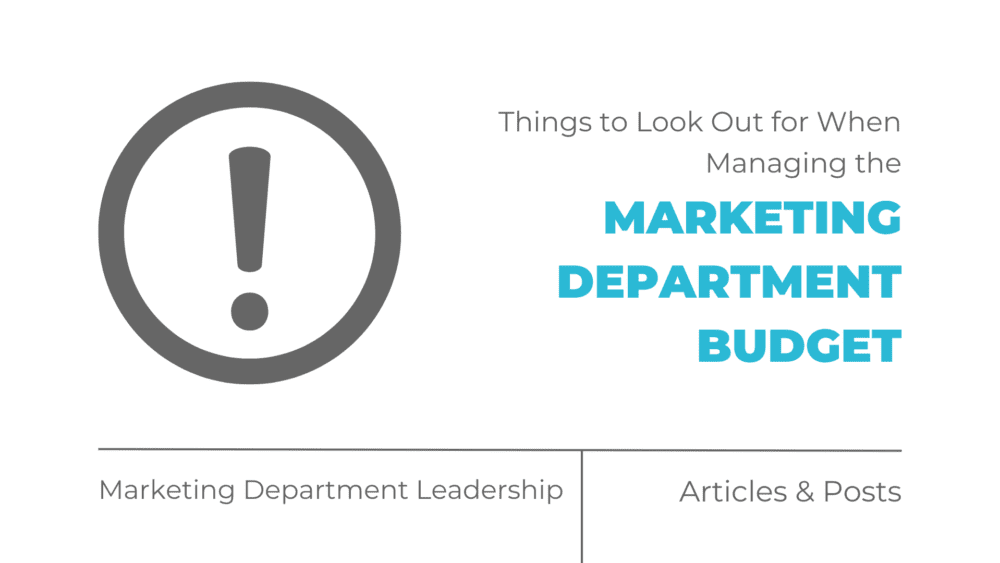 Things to look out for when managing the marketing budget