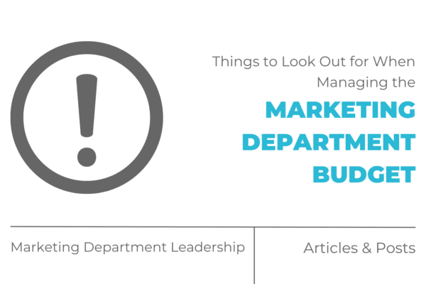 Things to look out for when managing the marketing budget