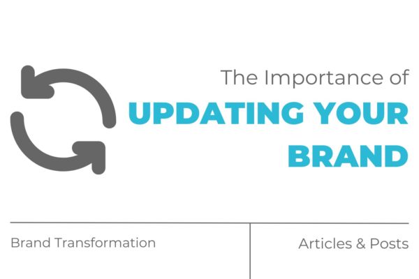 The Importance of Updating Your Brand