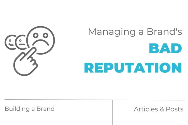 Managing a Brand's Bad Reputation