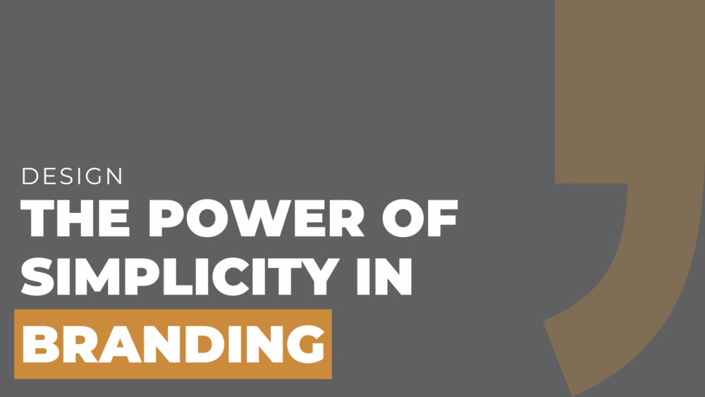 Less is More The Power of Simplicity in Branding