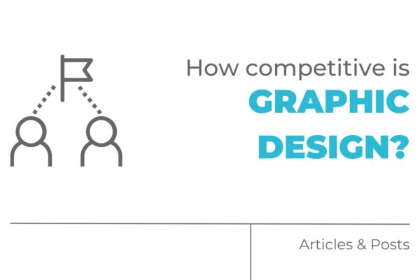 How competitive is graphic design?