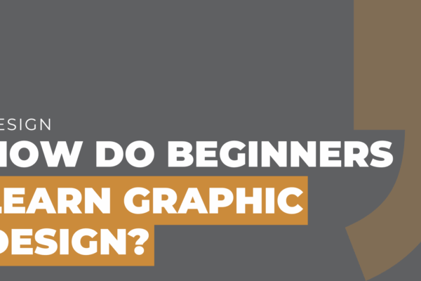 How do beginners learn graphic design
