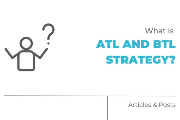 What is ATL and BTL strategy?