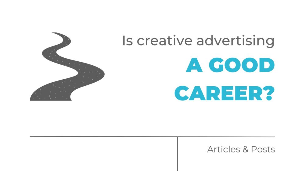 Is creative advertising a good career?