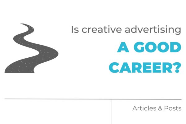 Is creative advertising a good career?