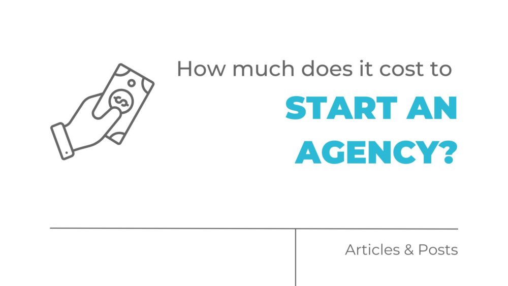 How much does it cost to start an agency?