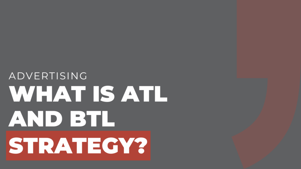 What is ATL and BTL strategy