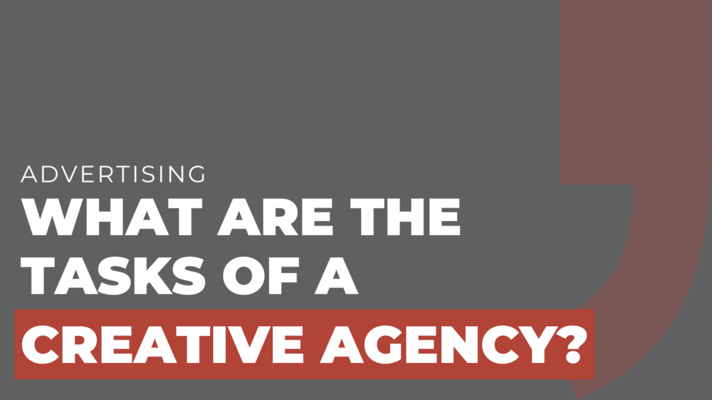 What are the tasks of a creative agency