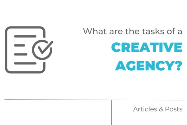 What are the tasks of a creative agency?