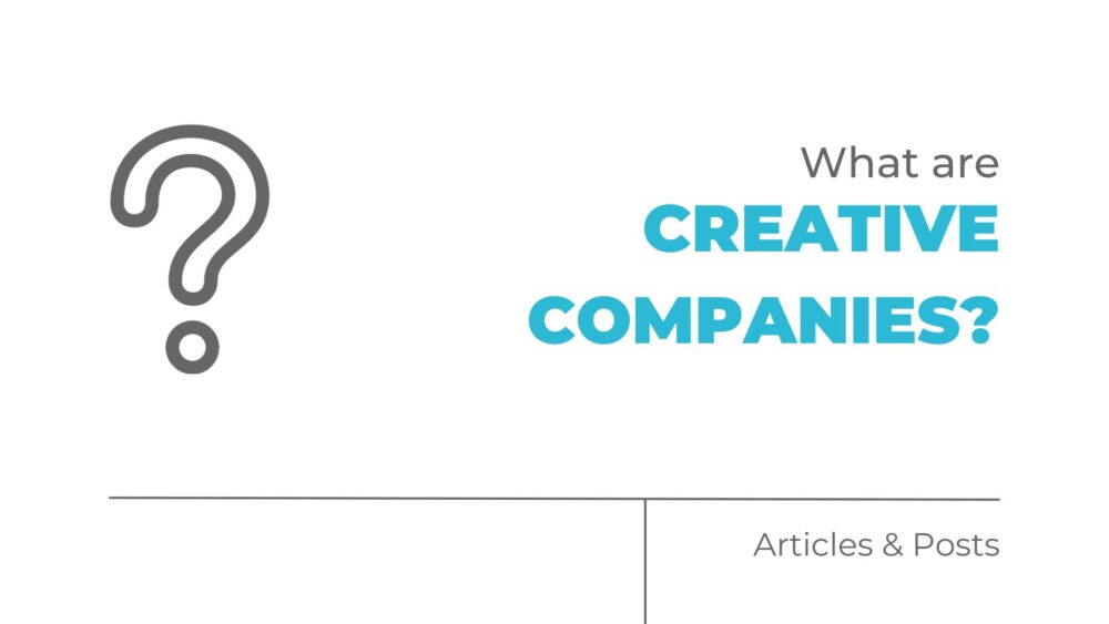 What are creative companies?