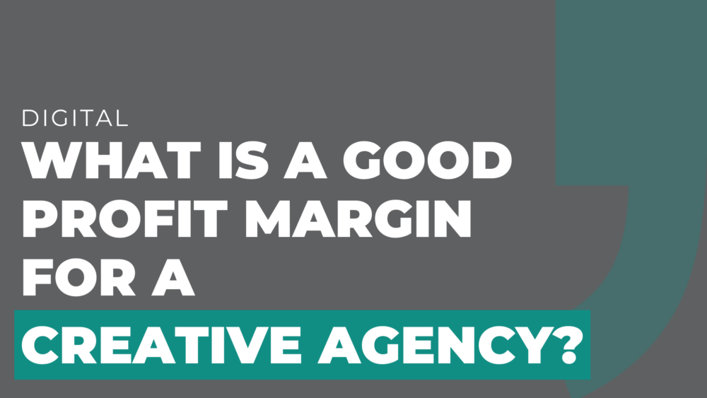 What is a good profit margin for a creative agency