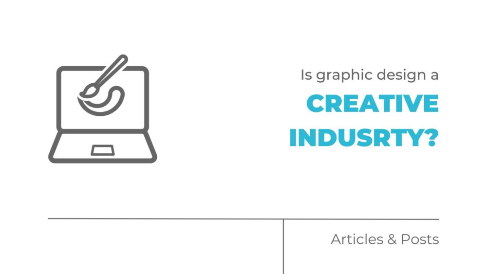 Is graphic design a creative industry?