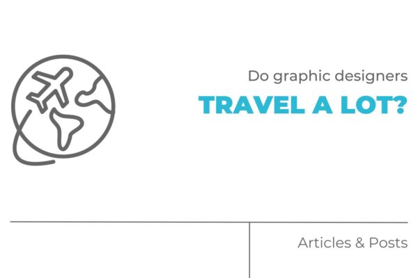 Do graphic designers travel a lot?