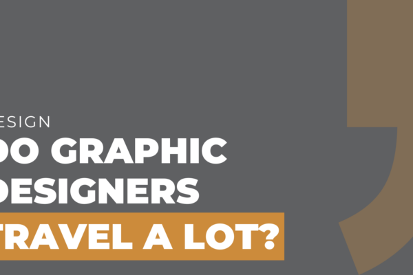 Do graphic designers travel a lot