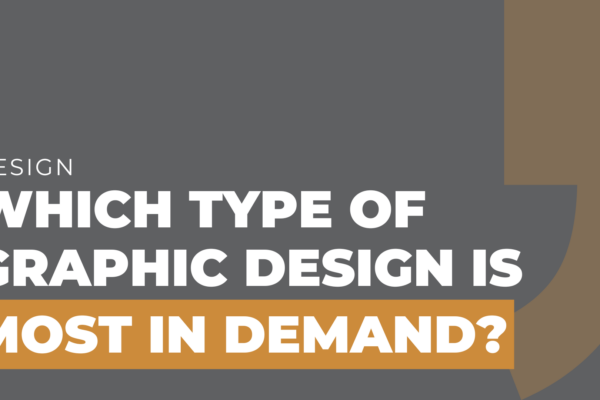 Which Type of Graphic Design is Most in Demand