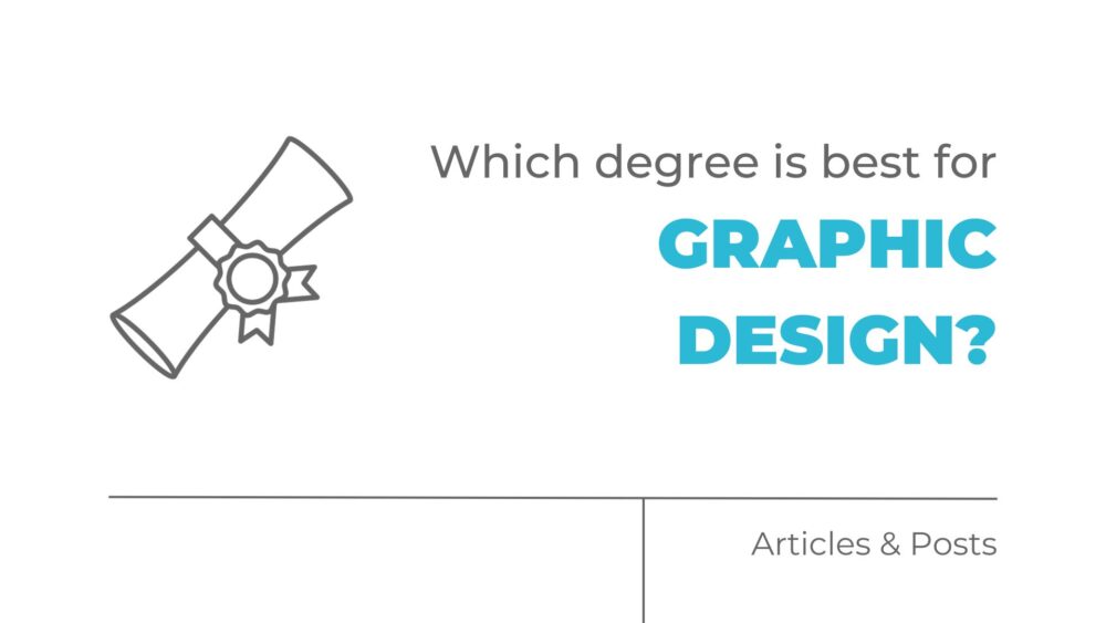 Which degree is best for graphic design?