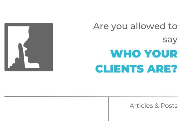 Are you allowed to say who your clients are?