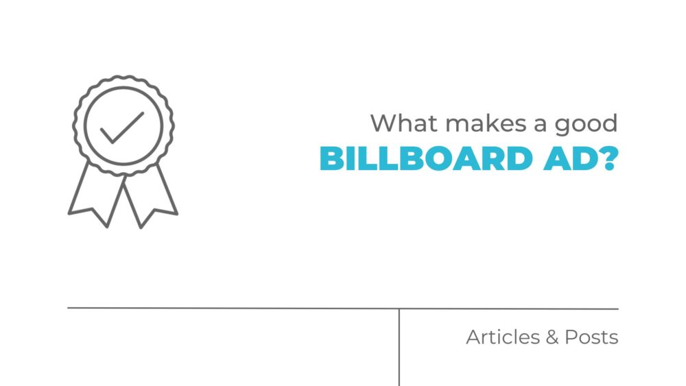 What Makes a Good Billboard Ad?