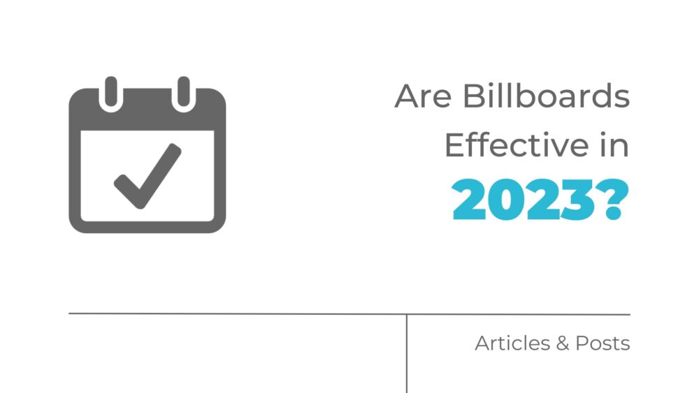 Are Billboards Effective in 2023?