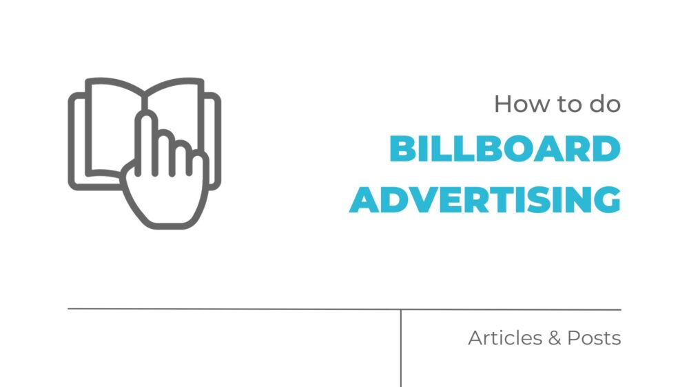 How to Do Billboard Advertising?