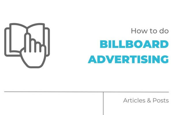 How to Do Billboard Advertising?