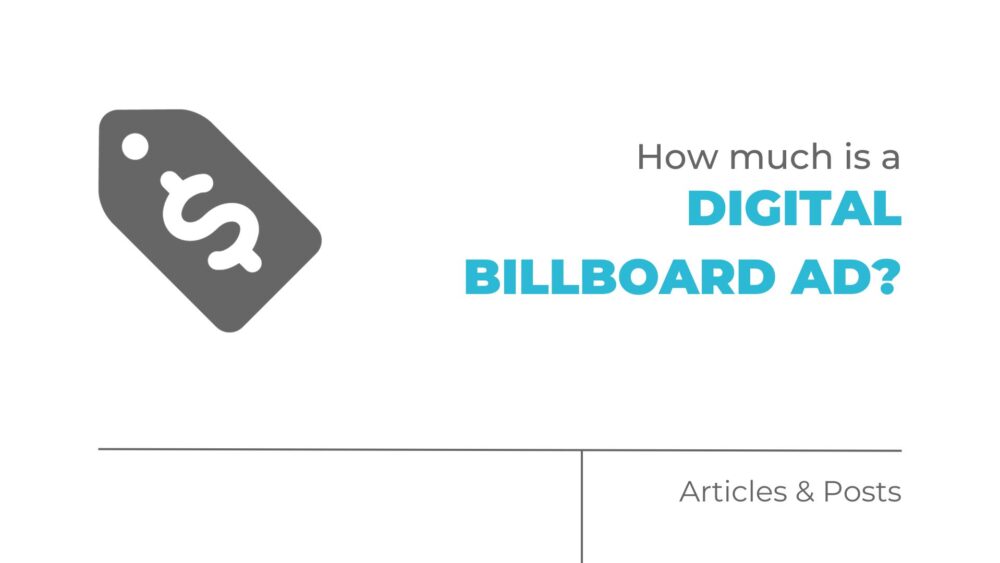 How Much is a Digital Billboard Ad?