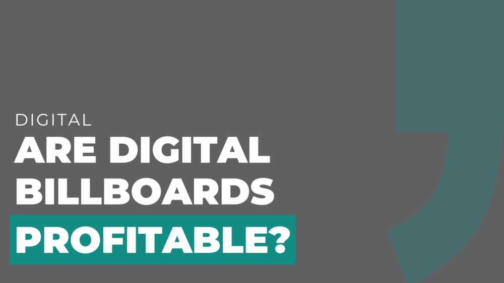 Are digital billboards profitable