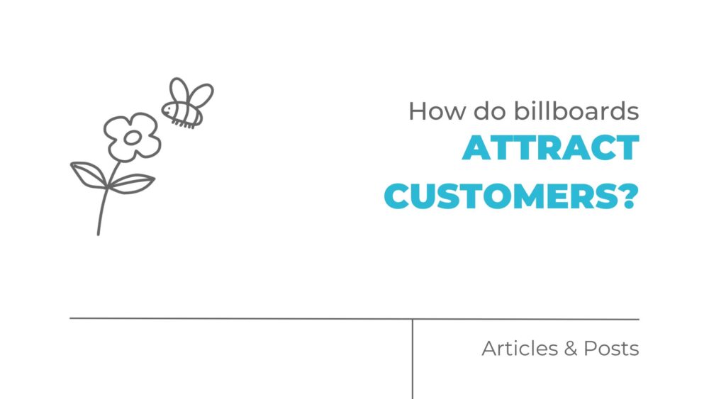 How do Billboards Attract Customers?