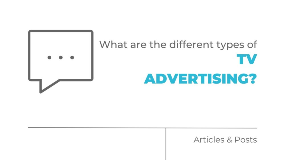 What are the different types of TV advertising?