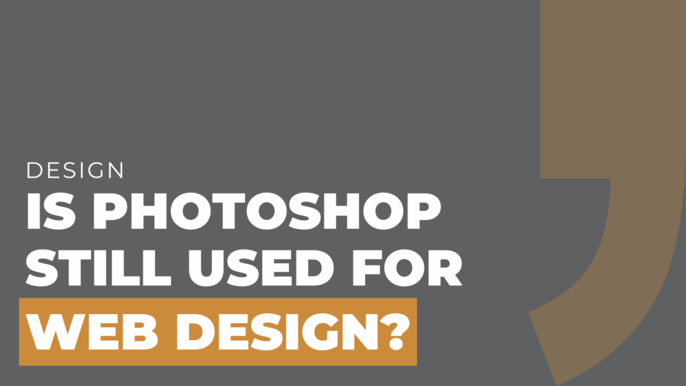 Is Photoshop Still Used for Web Design