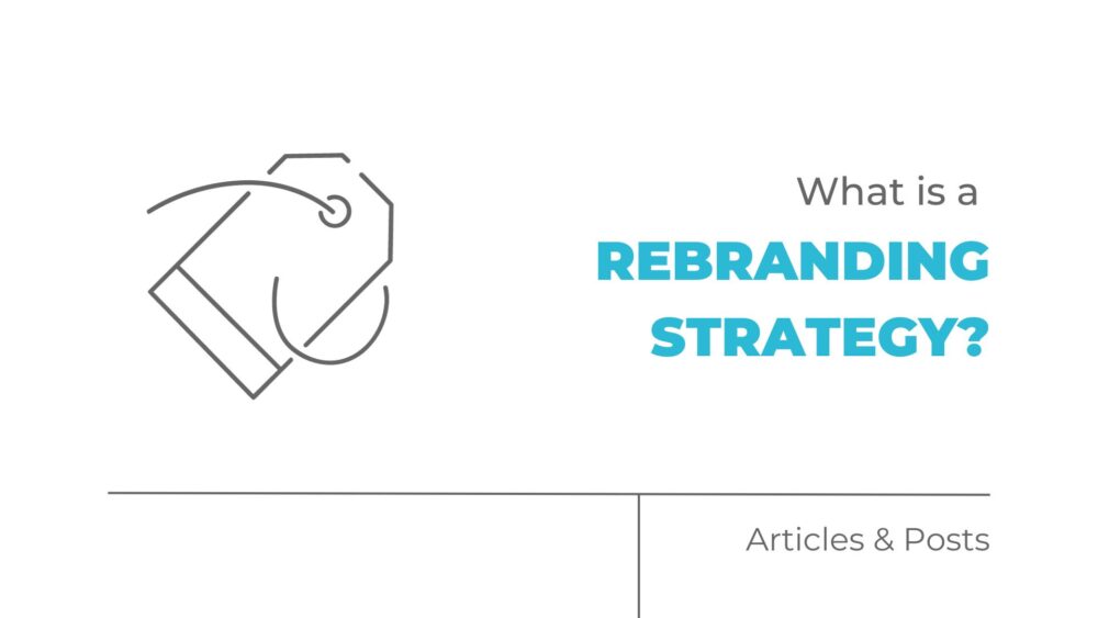 What is a rebranding strategy?