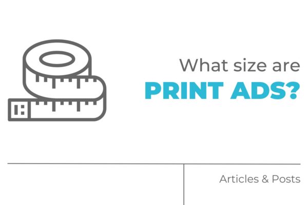 What Size Are Print Ads?