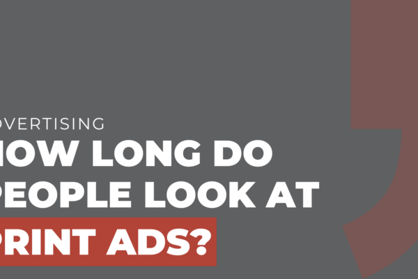 How long do people look at print ads