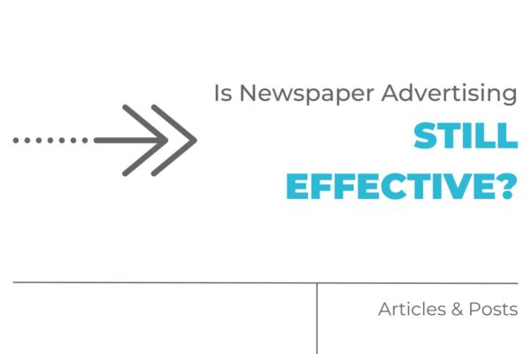 Is newspaper advertising still effective?