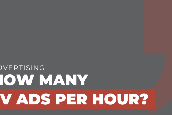 How Many TV Ads Per Hour