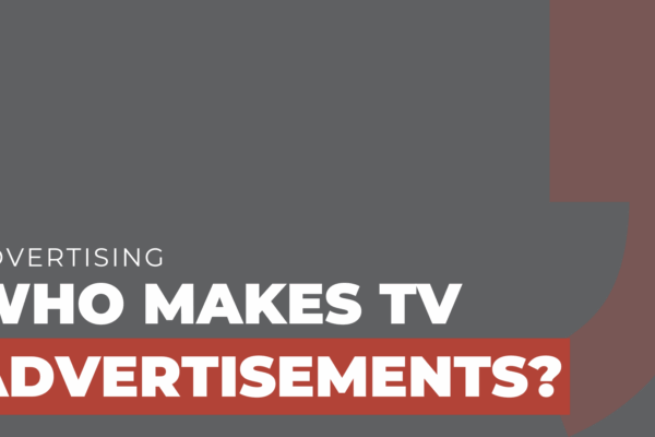 Who makes TV advertisements
