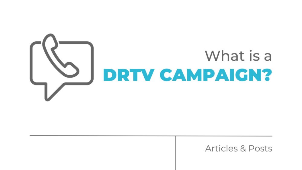 What is a DRTV campaign?