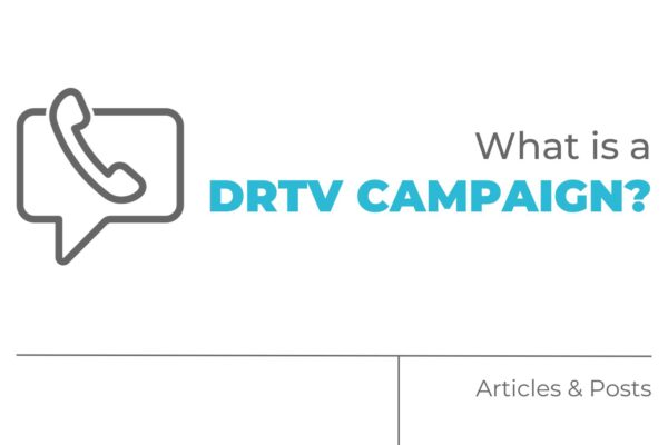 What is a DRTV campaign?