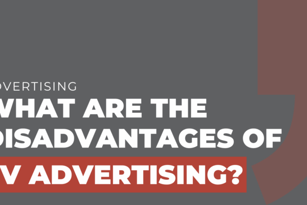 What are the disadvantages of TV advertising