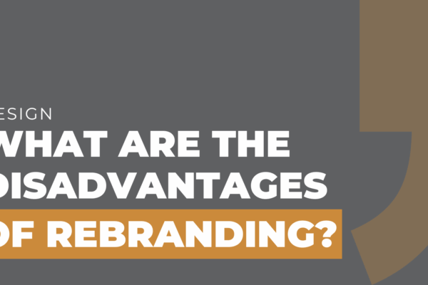 What are the Disadvantages of Rebranding