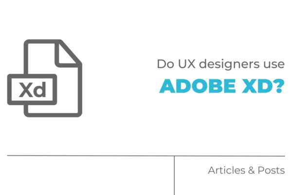 Do UX designers use Adobe XD