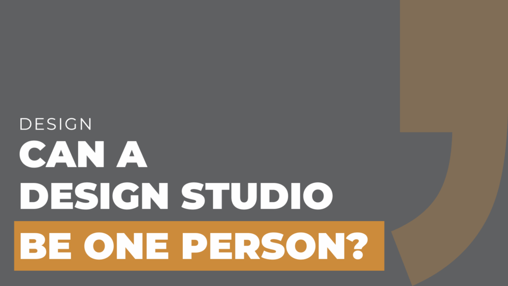 Can a Design Studio be one person
