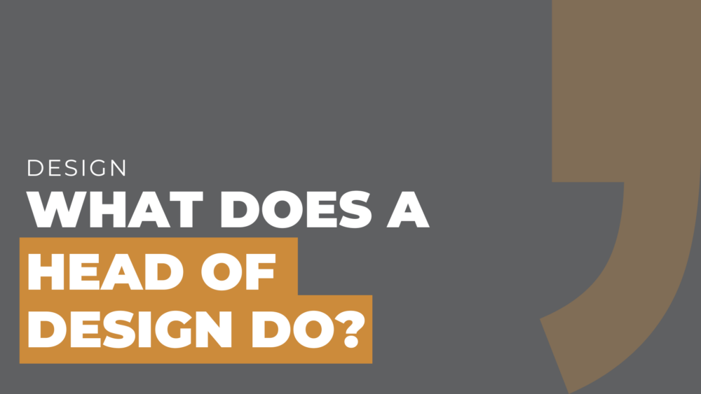 What does a head of design do